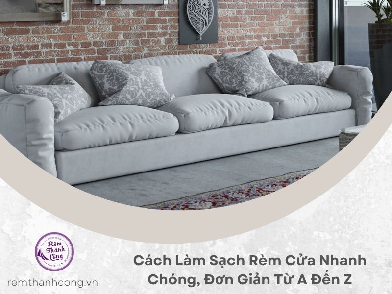 Cách Làm Sạch Rèm Cửa Nhanh Chóng, Đơn Giản Từ A Đến Z 1 Cách Làm Sạch Rèm Cửa Nhanh Chóng, Đơn Giản Từ A Đến Z