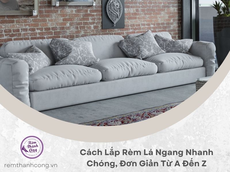 Cách Làm Sạch Rèm Cửa Nhanh Chóng, Đơn Giản Từ A Đến Z